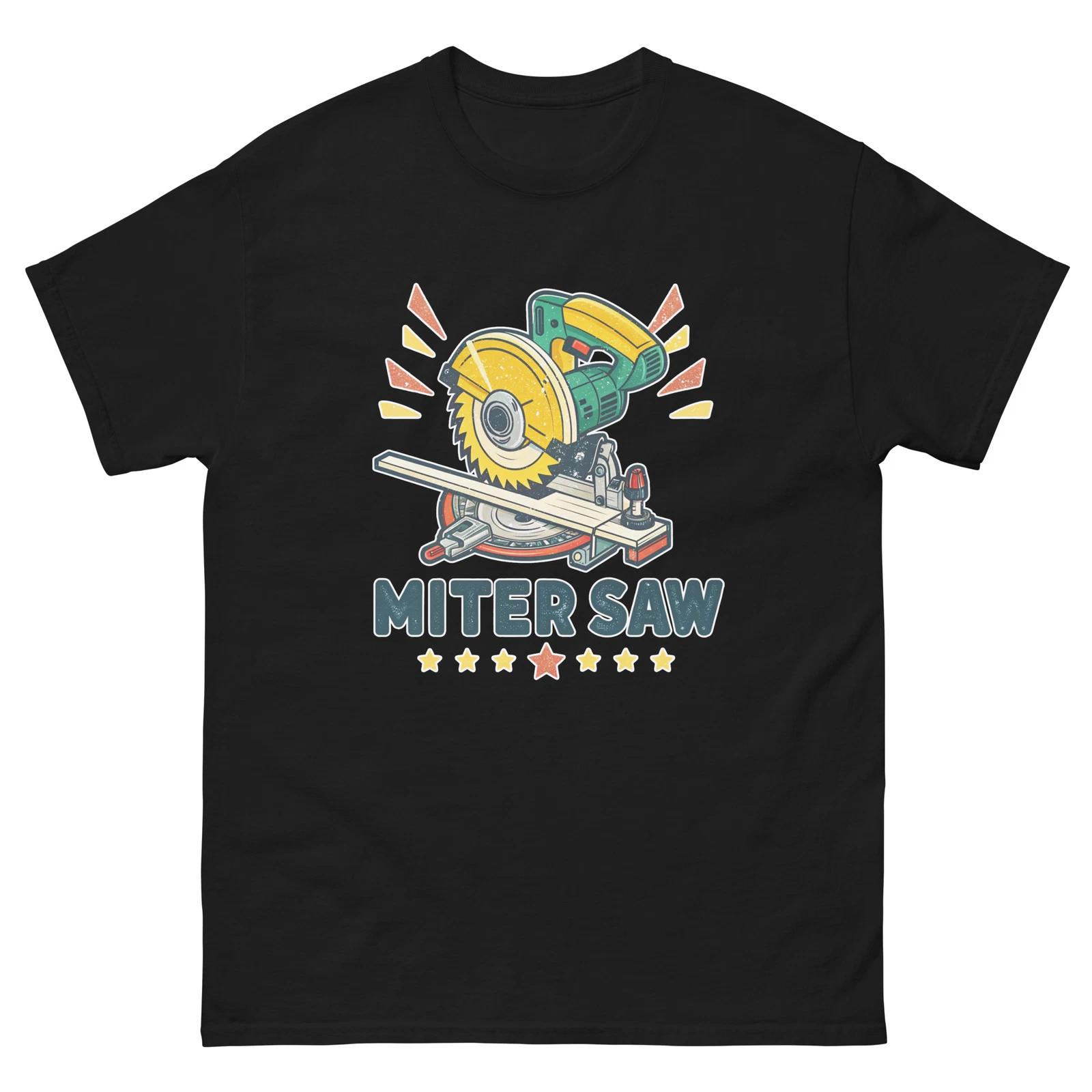 Miter Saw Workplace Tool Tools Construction Working T-Shirt 2XL
Miter Saw Workplace Tool Tools Construction Working T-Shirt 2XL