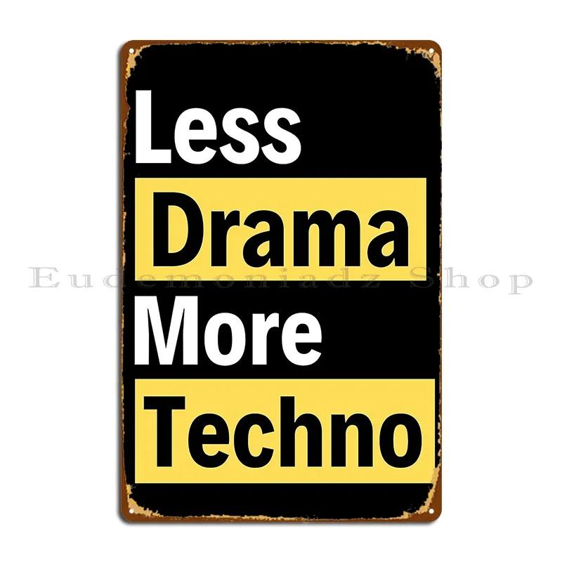 Less Drama More Techno Bass Electro Minimal Metal Sign Wall Decor Cinema Home Funny Printed Tin Sign Poster 20x30cm
Less Drama More Techno Bass Electro Minimal Metal Sign Wall Decor Cinema Home Funny Printed Tin Sign Poster 20x30cm