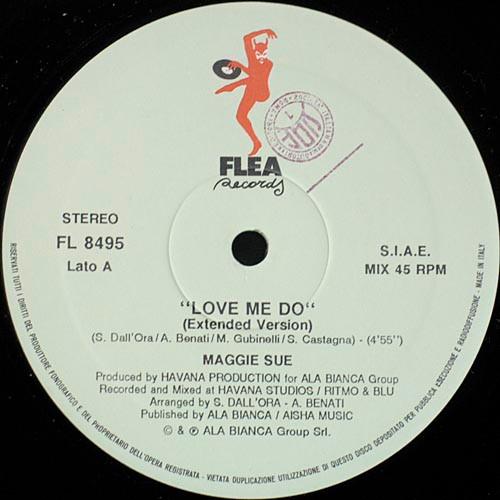 12inch Record MAGGIE SUE - Love Me Do FL8495 Flea Records 1992 Italy Dance & Electronica Used
12inch Record MAGGIE SUE - Love Me Do FL8495 Flea Records 1992 Italy Dance & Electronica Used