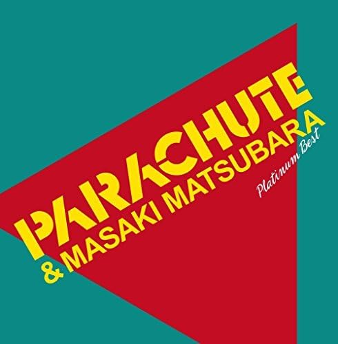 Platinum Best PARACHUTE & Masaki Matsubara (UHQCD) - Parachute
Platinum Best PARACHUTE & Masaki Matsubara (UHQCD) - Parachute