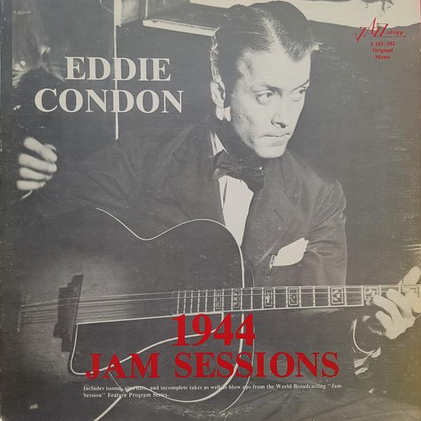 LP Record EDDIE CONDON - 1944 - Jam Sessions J101102 Jazzology 1982 US Jazz Used
LP Record EDDIE CONDON - 1944 - Jam Sessions J101102 Jazzology 1982 US Jazz Used
