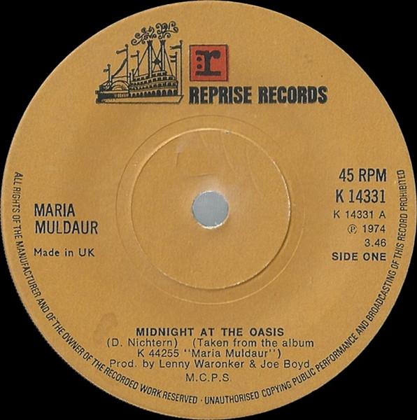 7inch Record MARIA MULDAUR - Midnight At The Oasis K14331 Reprise Records 1974 UK Rock Used
7inch Record MARIA MULDAUR - Midnight At The Oasis K14331 Reprise Records 1974 UK Rock Used