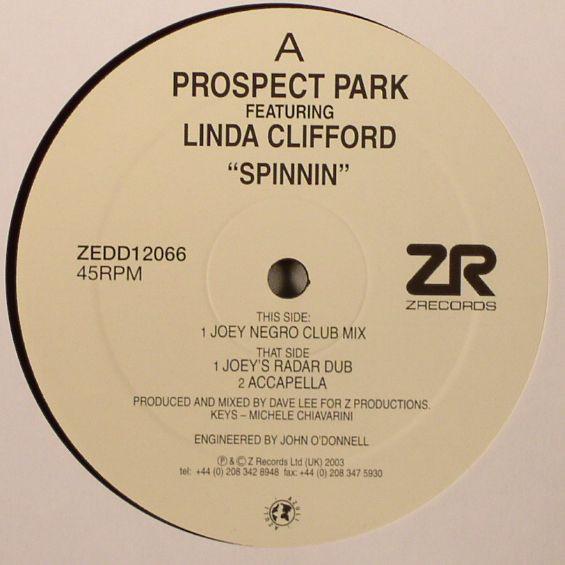 12inch Record PROSPECT PARK, LINDA CLIFFORD - Spinnin ZEDD12066 Z Records 2003 UK Dance & Electronica Used
12inch Record PROSPECT PARK, LINDA CLIFFORD - Spinnin ZEDD12066 Z Records 2003 UK Dance & Electronica Used