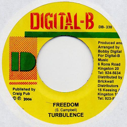 7inch Record TURBULENCE - Freedom DB330 Digital-B 2006 Jamaica Reggae, Ska & Dub Used
7inch Record TURBULENCE - Freedom DB330 Digital-B 2006 Jamaica Reggae, Ska & Dub Used