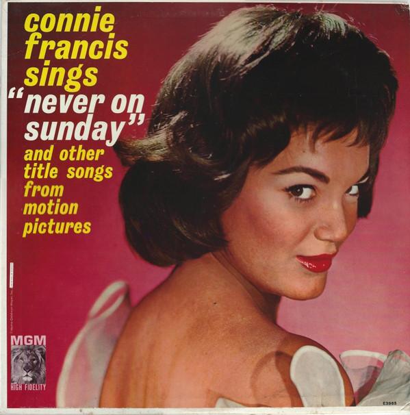 LP Record CONNIE FRANCIS Connie Francis Sings Never On Sund E3965 MGM Records 1961 Canada Pop Used
LP Record CONNIE FRANCIS Connie Francis Sings Never On Sund E3965 MGM Records 1961 Canada Pop Used
