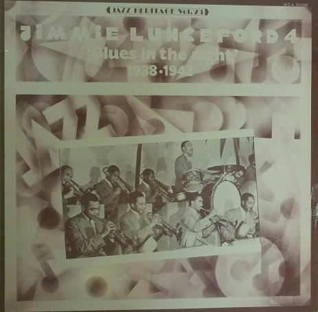LP Record JIMMIE LUNCEFORD 4 Blues In The Night 19381942 510040 MCA Records France Jazz Used
LP Record JIMMIE LUNCEFORD 4 Blues In The Night 19381942 510040 MCA Records France Jazz Used