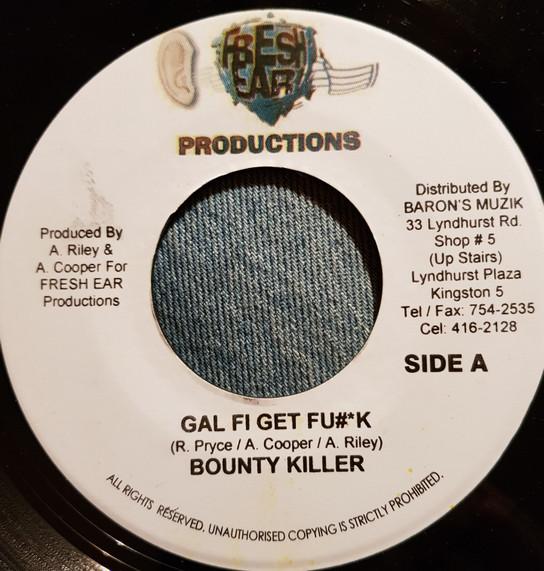 7inch Record BOUNTY KILLER / SANJAY - Gal Fi Get Fu#*k / If Yuh Wah Have NONE Fresh Ear Jamaica Reggae, Ska & Dub Used
7inch Record BOUNTY KILLER / SANJAY - Gal Fi Get Fu#*k / If Yuh Wah Have NONE Fresh Ear Jamaica Reggae, Ska & Dub Used