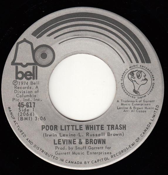 7inch Record IRWIN LEVINE & L. RUSSELL BROWN - Poor Little White Trash 45617 Bell Records 1974 UK Rock Used
7inch Record IRWIN LEVINE & L. RUSSELL BROWN - Poor Little White Trash 45617 Bell Records 1974 UK Rock Used