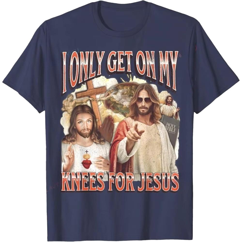 I Only Get on My Knees for Jesus Funny Offensive Adult Humor T-Shirt Hip Hop Casual Fashion Loose Streetwear Summer Man Tshirt 4XL
I Only Get on My Knees for Jesus Funny Offensive Adult Humor T-Shirt Hip Hop Casual Fashion Loose Streetwear Summer Man Tshirt 4XL