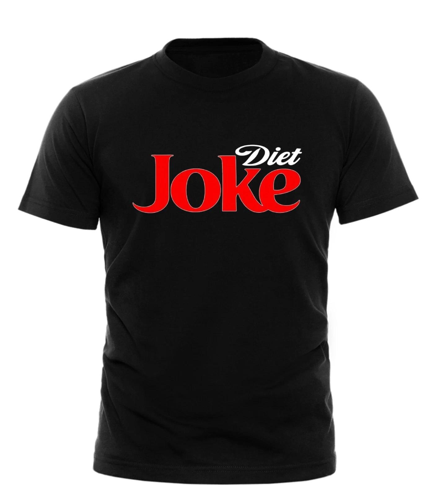 Diet Coke Parody T-Shirt Funny Joke Novelty Slogan Men s Unisex Gift UK 3XL
Diet Coke Parody T-Shirt Funny Joke Novelty Slogan Men s Unisex Gift UK 3XL