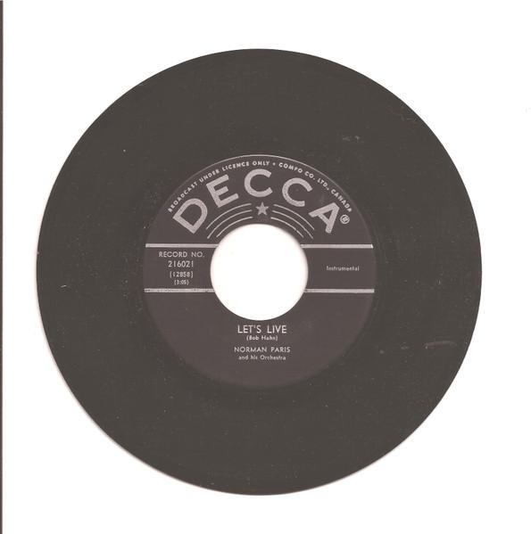 7inch Record NORMAN PARIS - Let s Live 216021 Decca Canada Jazz Used
7inch Record NORMAN PARIS - Let s Live 216021 Decca Canada Jazz Used