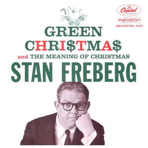 7inch Record STAN FREBERG - Green Chri$tma$ / The Meaning Of Ch F4097 Capitol Records 1958 US Pop Used
7inch Record STAN FREBERG - Green Chri$tma$ / The Meaning Of Ch F4097 Capitol Records 1958 US Pop Used