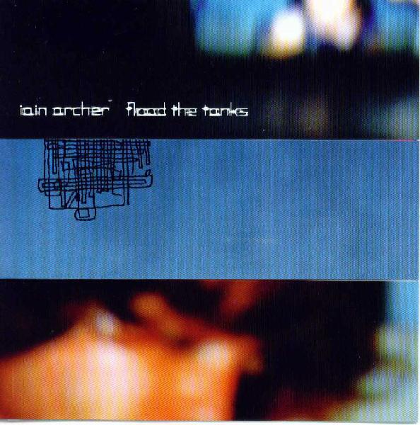 CD IAIN ARCHER - Flood The Tanks BSR27,PIASV027C Bright Star Rec 2004 Belgium Rock Used
CD IAIN ARCHER - Flood The Tanks BSR27,PIASV027C Bright Star Rec 2004 Belgium Rock Used