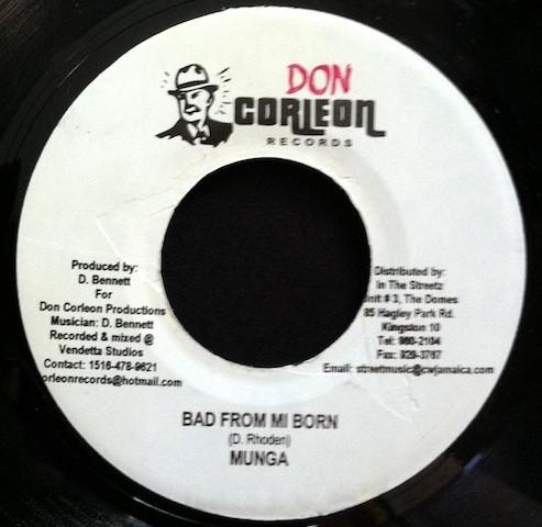 7-дюймовая пластинка MUNGA - Bad From Mi Born NONE Don Corleon Rec 2007 Ямайка Регги, Ска и Даб Б/У
7-дюймовая пластинка MUNGA - Bad From Mi Born NONE Don Corleon Rec 2007 Ямайка Регги, Ска и Даб Б/У