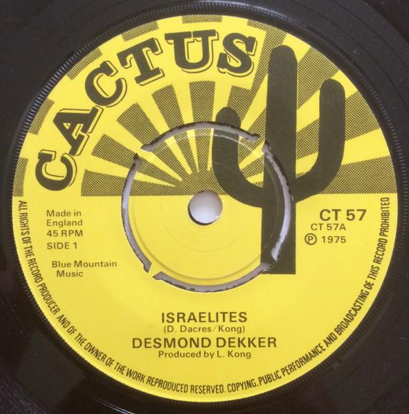 7inch Record DESMOND DEKKER - Israelites CT57 Cactus 1975 UK Reggae, Ska & Dub Used
7inch Record DESMOND DEKKER - Israelites CT57 Cactus 1975 UK Reggae, Ska & Dub Used