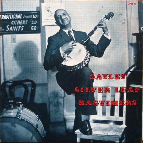 LP Record SAYLES SILVER LEAF RAGTIMERS - Sayles Silver Leaf Ragtimers GHB8 G.H.B. 1963 US Jazz Used
LP Record SAYLES SILVER LEAF RAGTIMERS - Sayles Silver Leaf Ragtimers GHB8 G.H.B. 1963 US Jazz Used
