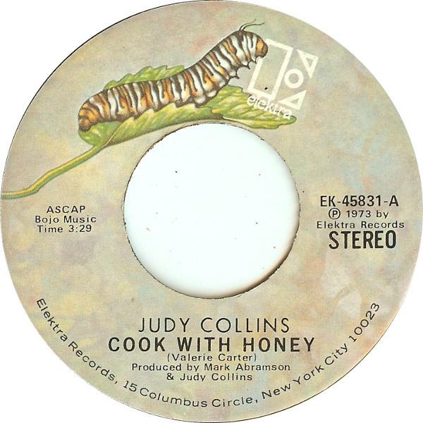 7inch Record JUDY COLLINS Cook With Honey EK45831 Elektra 1973 US Rock Used
7inch Record JUDY COLLINS Cook With Honey EK45831 Elektra 1973 US Rock Used