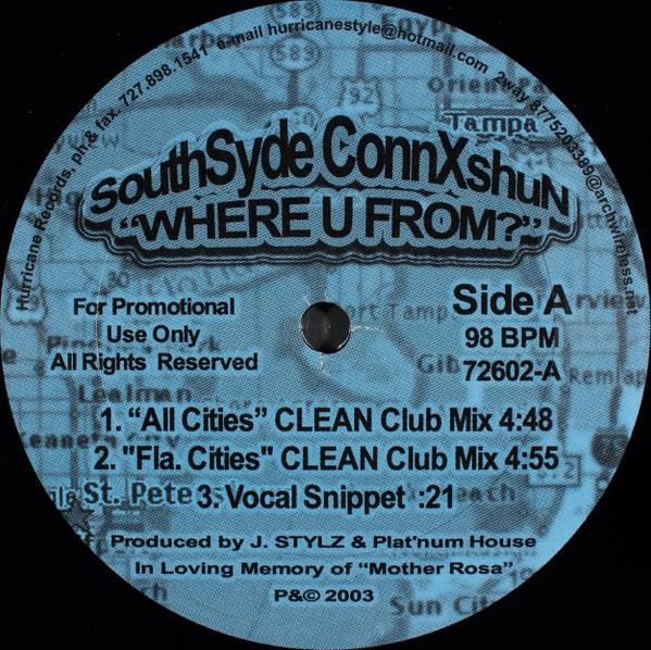 12inch Record SOUTHSYDE CONN X SHUN - Where U From 72602 Hurricane Recor 2003 US Rap & Hip-Hop/R&B Used
12inch Record SOUTHSYDE CONN X SHUN - Where U From 72602 Hurricane Recor 2003 US Rap & Hip-Hop/R&B Used