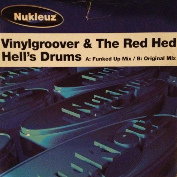 12-дюймовая пластинка VINYLGROOVER & THE RED HED - Hell s Drums NUKP0404 Nukleuz 2002 UK Танцевальная & Электронная Б/У
12-дюймовая пластинка VINYLGROOVER & THE RED HED - Hell s Drums NUKP0404 Nukleuz 2002 UK Танцевальная & Электронная Б/У