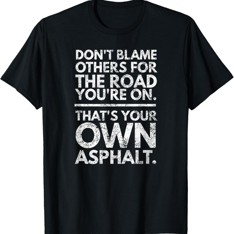 Don T Blame Others For The Road You Re On By Yoraystees T Shirt 5XL різнокольоровий
Don T Blame Others For The Road You Re On By Yoraystees T Shirt 5XL різнокольоровий
