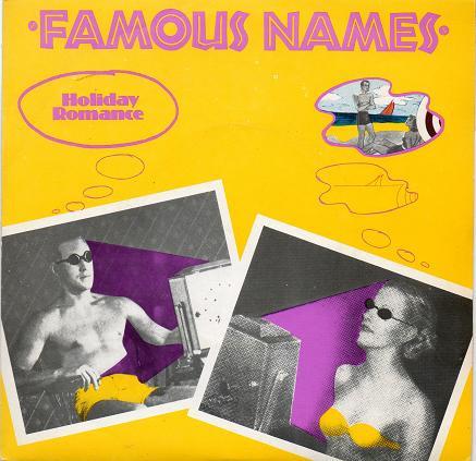 7inch Record FAMOUS NAMES Holiday Romance TR001 Trident Records 1980 UK Rock Used
7inch Record FAMOUS NAMES Holiday Romance TR001 Trident Records 1980 UK Rock Used