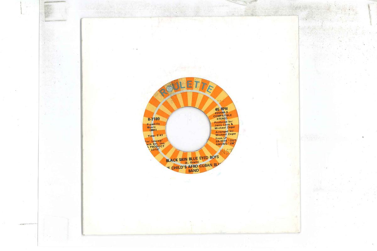 7inch Record LOVE CHILDS AFRO CUBAN BLUES BAND Black Skin Blue Eyed Boys R7180 ROULETTE 1975 US SoulFunk Used
7inch Record LOVE CHILDS AFRO CUBAN BLUES BAND Black Skin Blue Eyed Boys R7180 ROULETTE 1975 US SoulFunk Used