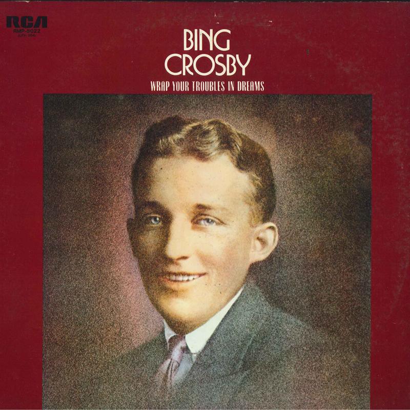 LP Record BING CROSBY - Wrap Your Troubles In Dreams RMP5022 RCA 1977 Japan Pop Used
LP Record BING CROSBY - Wrap Your Troubles In Dreams RMP5022 RCA 1977 Japan Pop Used