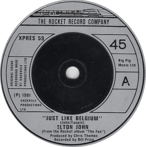 7inch Record ELTON JOHN Just Like Belgium XPRES59 The Rocket Reco 1981 UK Pop Used
7inch Record ELTON JOHN Just Like Belgium XPRES59 The Rocket Reco 1981 UK Pop Used