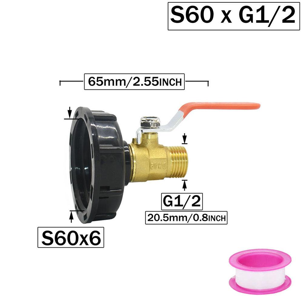 S60 To 1/2 3/4 1 inch Male Thread Connector Brass Valve IBC Tank Tap Adapter Nipple Garden Hose Quick Connect Tank Valve
S60 To 1/2 3/4 1 inch Male Thread Connector Brass Valve IBC Tank Tap Adapter Nipple Garden Hose Quick Connect Tank Valve