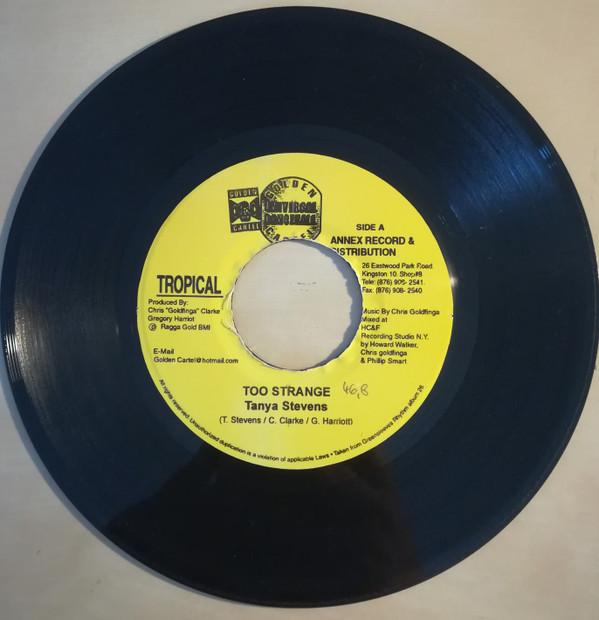 7inch Record TANYA STEPHENS - Too Strange NONE Golden Cartel R 2002 Jamaica Reggae, Ska & Dub Used
7inch Record TANYA STEPHENS - Too Strange NONE Golden Cartel R 2002 Jamaica Reggae, Ska & Dub Used