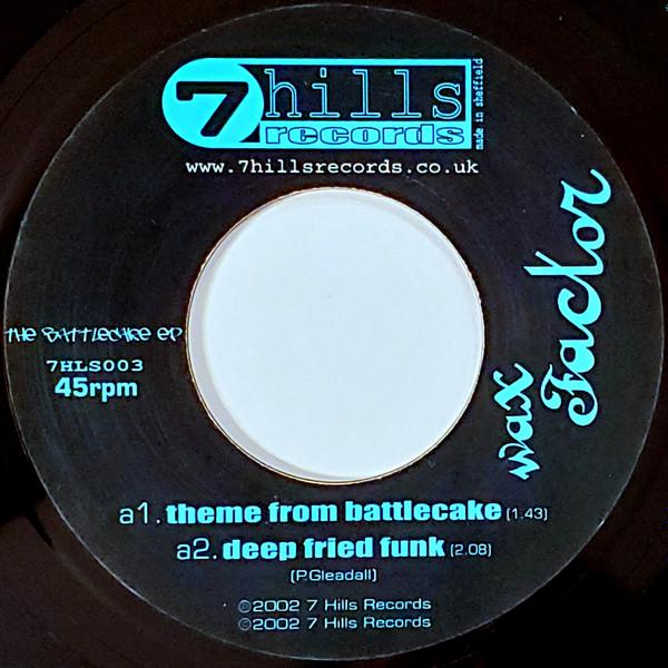 7inch Record WAXFACTOR - The Battlecake EP 7HLS003 7 Hills Records 2002 Japan Dance & Electronica Used
7inch Record WAXFACTOR - The Battlecake EP 7HLS003 7 Hills Records 2002 Japan Dance & Electronica Used