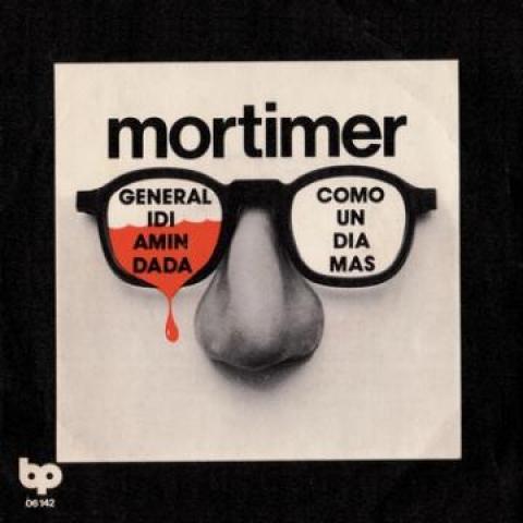 7inch Record MORTIMER - General Idi Amin Dada/Como un dia m MR7209 Munster 2007 Europe Pop
7inch Record MORTIMER - General Idi Amin Dada/Como un dia m MR7209 Munster 2007 Europe Pop