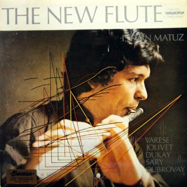 LP Record ISTVÁN MATUZ – EDGARD VARÈSE / ANDR - The New Flute SLPX11920 Hungaroton 1978 Hungary Classical Used
LP Record ISTVÁN MATUZ – EDGARD VARÈSE / ANDR - The New Flute SLPX11920 Hungaroton 1978 Hungary Classical Used
