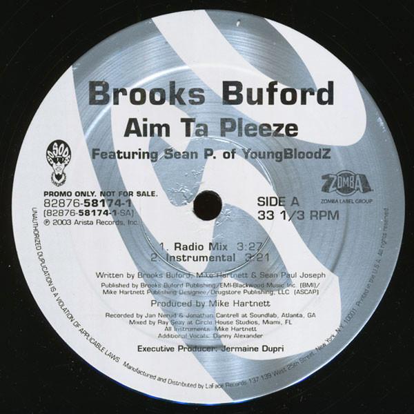 12inch Record BROOKS BUFORD - Aim Ta Pleeze 82876581741 So So Def 2003 US Rap & Hip-Hop/R&B Used
12inch Record BROOKS BUFORD - Aim Ta Pleeze 82876581741 So So Def 2003 US Rap & Hip-Hop/R&B Used