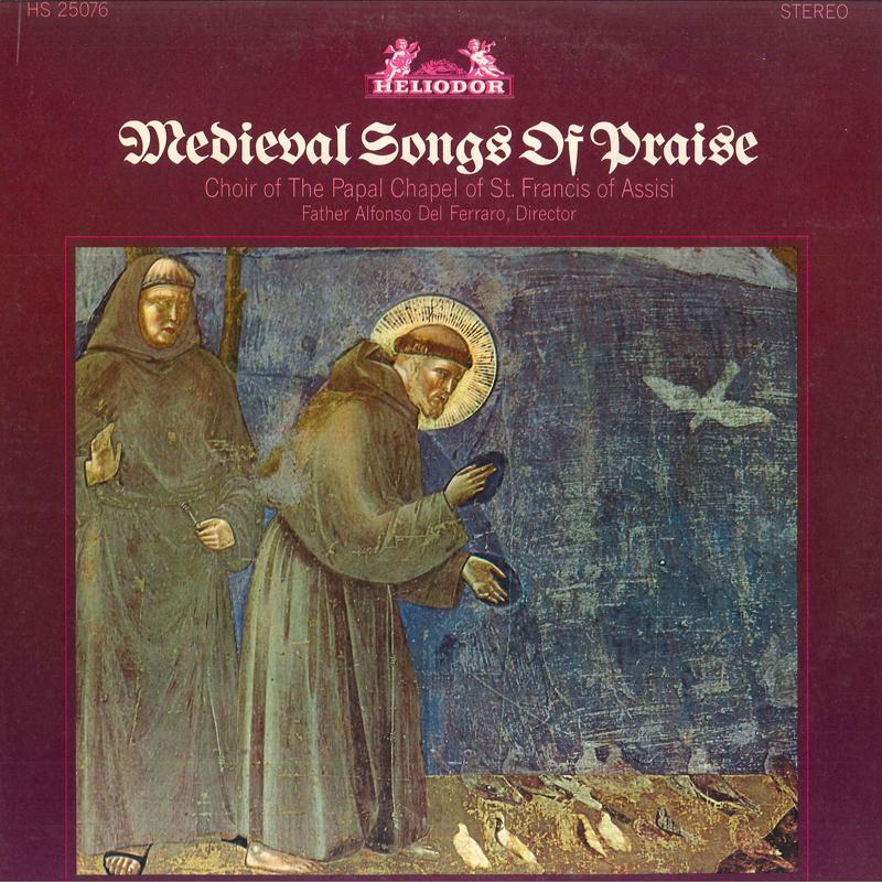 LP Record CHOIR OF THE PAOAL CHAPEL OF ST. FR - Medieval Songs Of PRAISE HS25076 HELIODOR 1967 US Classical Used
LP Record CHOIR OF THE PAOAL CHAPEL OF ST. FR - Medieval Songs Of PRAISE HS25076 HELIODOR 1967 US Classical Used