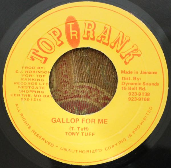 7inch Record TONY TUFF Gallop For Me NONE Top Rank 1983 Jamaica Reggae Ska Dub Used
7inch Record TONY TUFF Gallop For Me NONE Top Rank 1983 Jamaica Reggae Ska Dub Used