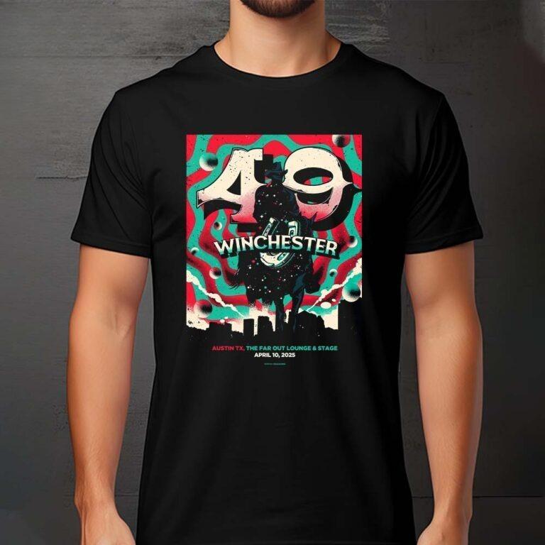 49 Winchester Show Tonight Poster in Austin TX At The Far Out Lounge and Stage on April 10 2025 Classic T-Shirt 4XL
49 Winchester Show Tonight Poster in Austin TX At The Far Out Lounge and Stage on April 10 2025 Classic T-Shirt 4XL