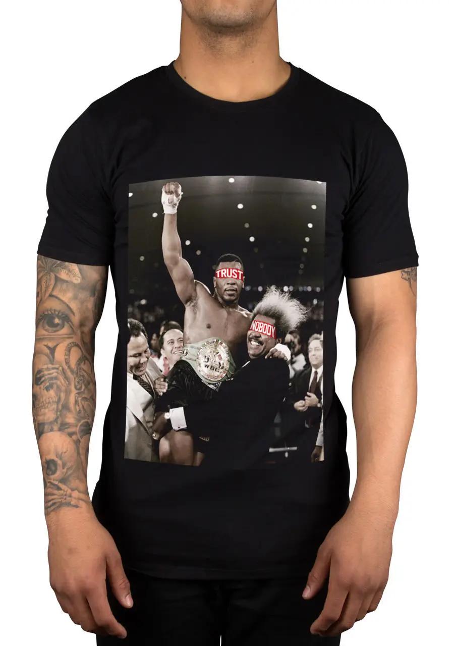Iron Mike Tyson Don King Trust Nobody TShirt Cotton ONeck Short Sleeve Mens T Shirt New Size S3XL S
Iron Mike Tyson Don King Trust Nobody TShirt Cotton ONeck Short Sleeve Mens T Shirt New Size S3XL S