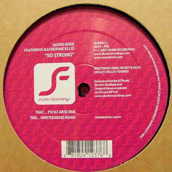 12inch Record JASON HERD, KATHERINE ELLIS - So Strong JFUNK013 J:Funk Recordin 2007 UK Dance & Electronica Used
12inch Record JASON HERD, KATHERINE ELLIS - So Strong JFUNK013 J:Funk Recordin 2007 UK Dance & Electronica Used
