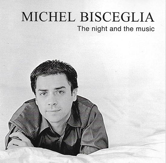 CD MICHEL BISCEGLIA - The Night And The Music CULT10132 Culture Jazz 2002 Belgium Jazz Used
CD MICHEL BISCEGLIA - The Night And The Music CULT10132 Culture Jazz 2002 Belgium Jazz Used