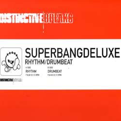 12inch Record SUPERBANGDELUXE - Rhythm / Drumbeat DBP002 Distinct ive Br 1999 UK Dance & Electronica Used
12inch Record SUPERBANGDELUXE - Rhythm / Drumbeat DBP002 Distinct ive Br 1999 UK Dance & Electronica Used