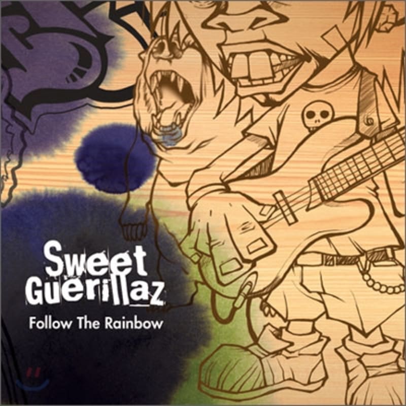 Sweet Guerillaz - Follow the Rainbow
Sweet Guerillaz - Follow the Rainbow