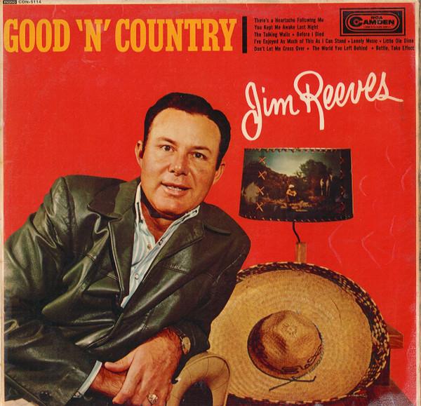 LP Record JIM REEVES Good N Country CDN5114 RCA Camden 1963 UK CountryFolk Used
LP Record JIM REEVES Good N Country CDN5114 RCA Camden 1963 UK CountryFolk Used