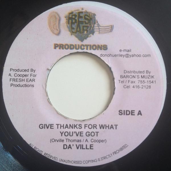7inch Record DAVILLE - Give Thanks For What You ve Got NONE Fresh Ear 2007 Jamaica Reggae, Ska & Dub Used
7inch Record DAVILLE - Give Thanks For What You ve Got NONE Fresh Ear 2007 Jamaica Reggae, Ska & Dub Used