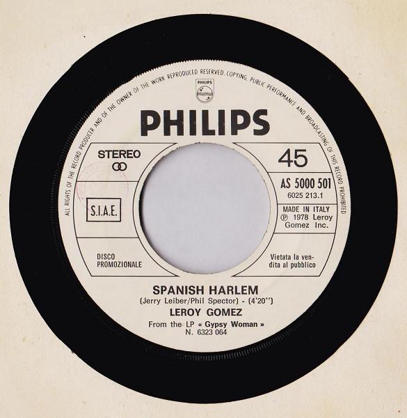 7inch Record LEROY GOMEZ SAMONA COOKE Spanish Harlem One Night Affair AS5000501PROMO PHILIPS MERCU 1978 Italy Dance Electronica Used
7inch Record LEROY GOMEZ SAMONA COOKE Spanish Harlem One Night Affair AS5000501PROMO PHILIPS MERCU 1978 Italy Dance Electronica Used