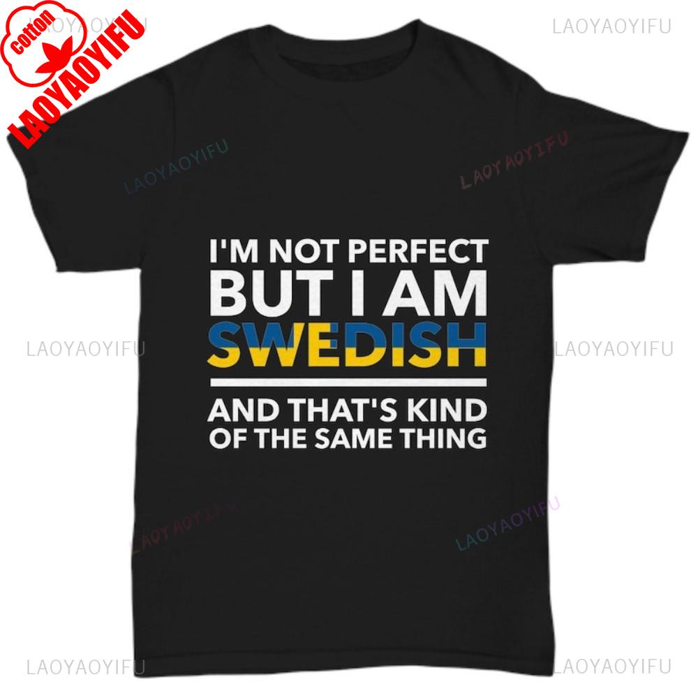 SwedenTShirt Im Not Perfect But Im Swedish Unisex Graphic T Shirts for Swedish Sweden Gift Summer High Quality Cotton Clothes 3XL
SwedenTShirt Im Not Perfect But Im Swedish Unisex Graphic T Shirts for Swedish Sweden Gift Summer High Quality Cotton Clothes 3XL