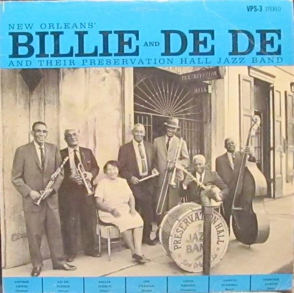 LP Record BILLIE & DE DE - New Orleans Billie & De De And The VPS3 PRESERVATION HA 1966 US Jazz Used 
LP Record BILLIE & DE DE - New Orleans Billie & De De And The VPS3 PRESERVATION HA 1966 US Jazz Used