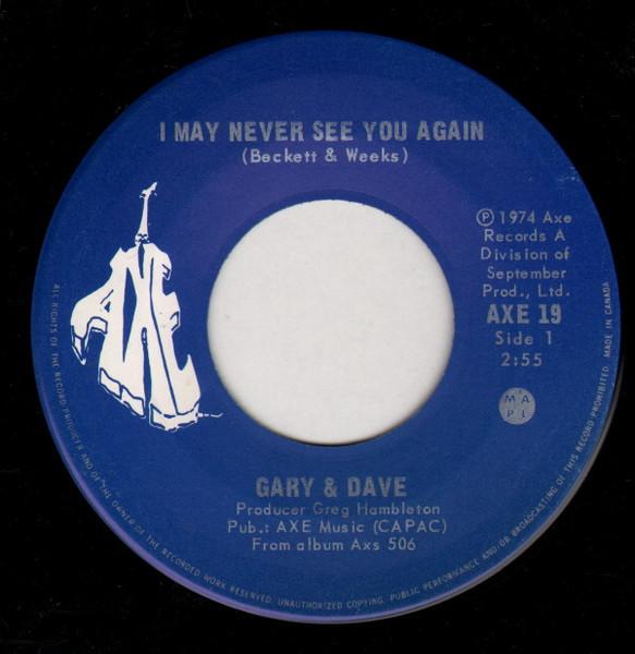 7-дюймовая пластинка GARY & DAVE - I May Never See You Again AXE19 Axe Records 1974 Канада Фолк Б/у
7-дюймовая пластинка GARY & DAVE - I May Never See You Again AXE19 Axe Records 1974 Канада Фолк Б/у