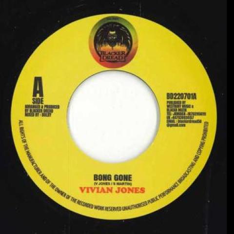 7inch Record VIVIAN JONES - Bong Gone / Black Dubb 701 BD220701 Blacker Dread 2024 UK Reggae, Ska & Dub
7inch Record VIVIAN JONES - Bong Gone / Black Dubb 701 BD220701 Blacker Dread 2024 UK Reggae, Ska & Dub