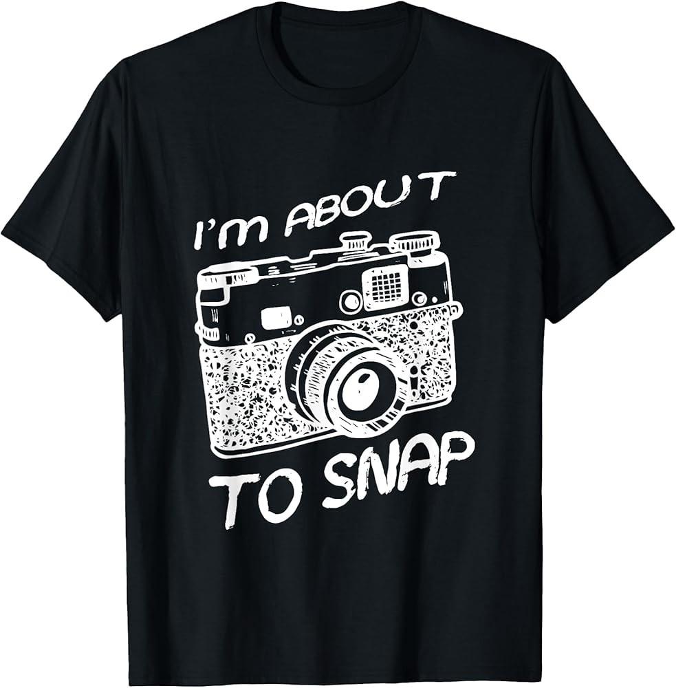 I Am About To Snap Vintage Camera Photographer TShirt Unisex T-Shirt L
I Am About To Snap Vintage Camera Photographer TShirt Unisex T-Shirt L